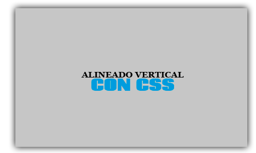 Alineado vertical CSS @katharsix